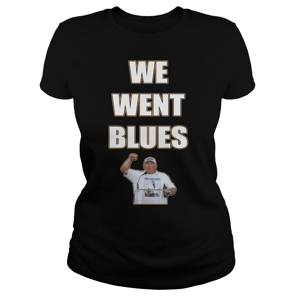 We Went Blues shirt Ladies