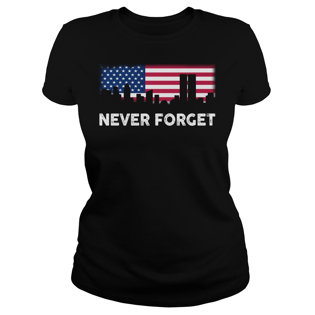Never forget Patriotic 911 American Flag Shirt Ladies