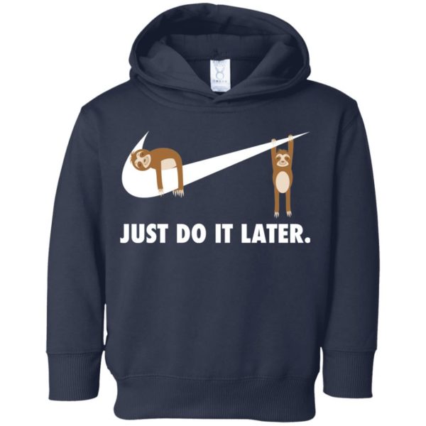 Sloth Just Do It Later Youth Shirt