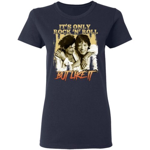 It's Only Rock n Roll, But Like It Keith Richards & Mick Jagger Shirt