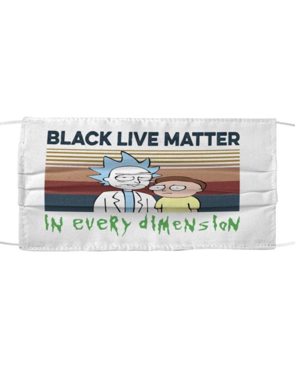 Black Live Matter In Every Dimension Face Mask