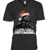 Darth Vader, I Find Your Lack Of Cheer Disturbing Christmas Shirt