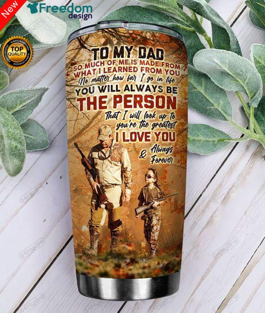 To My Dad | Father & Daughter Hunting Partners For Life Deer Hunting Tumbler Cup 20oz