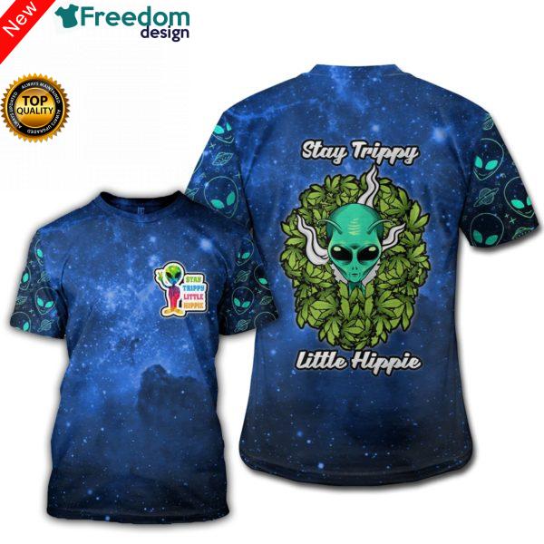 Stay Trippy Little Hippie 3D Full Over Printed Clothes