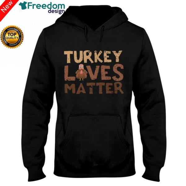 Turkey Lives Matter Thanksgiving Hoodie
