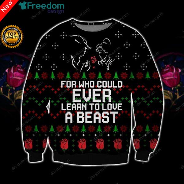 Learn To Love A Beast 3D All Over Print Christmas Sweater