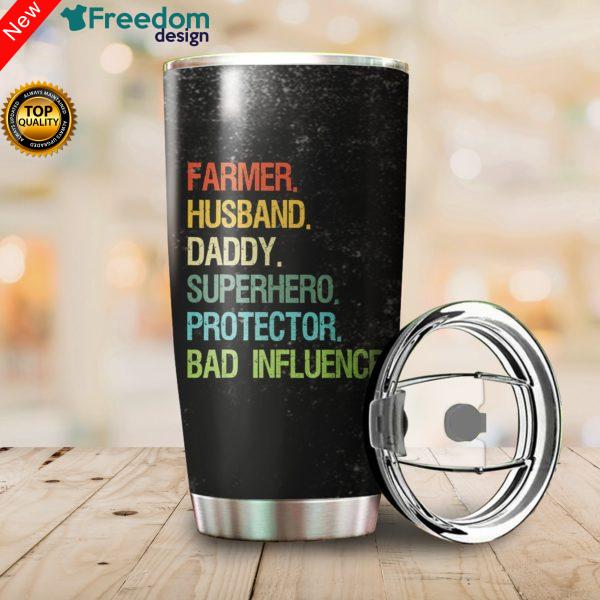 Farmer Husband Daddy Superheroe Protector Bad Influence Stainless Steel Tumbler Cup 20oz