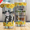 Blingyy Cow God Is Great Cows Are Good And People Are Crazy Tumbler Cup 20oz