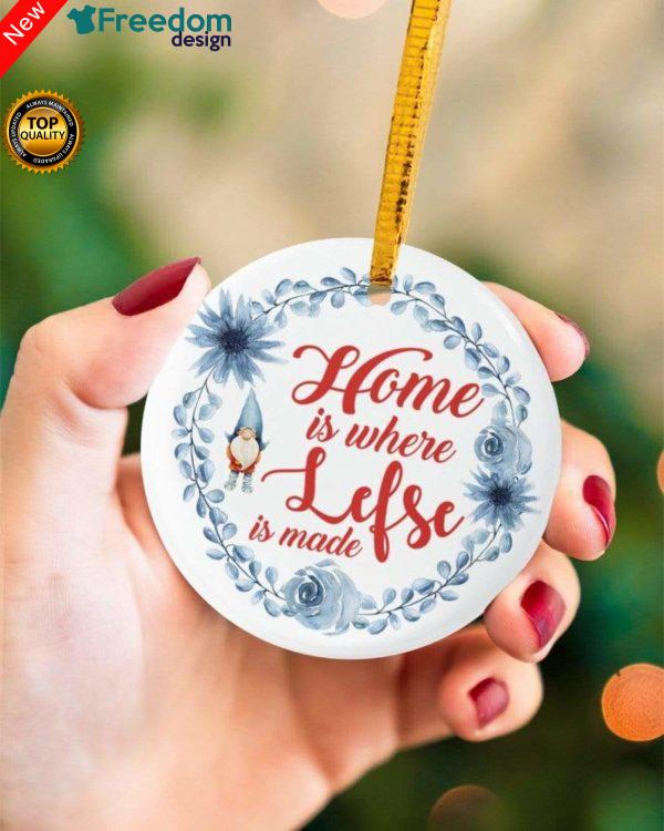 Home is where lefse is made Circle Ornament
