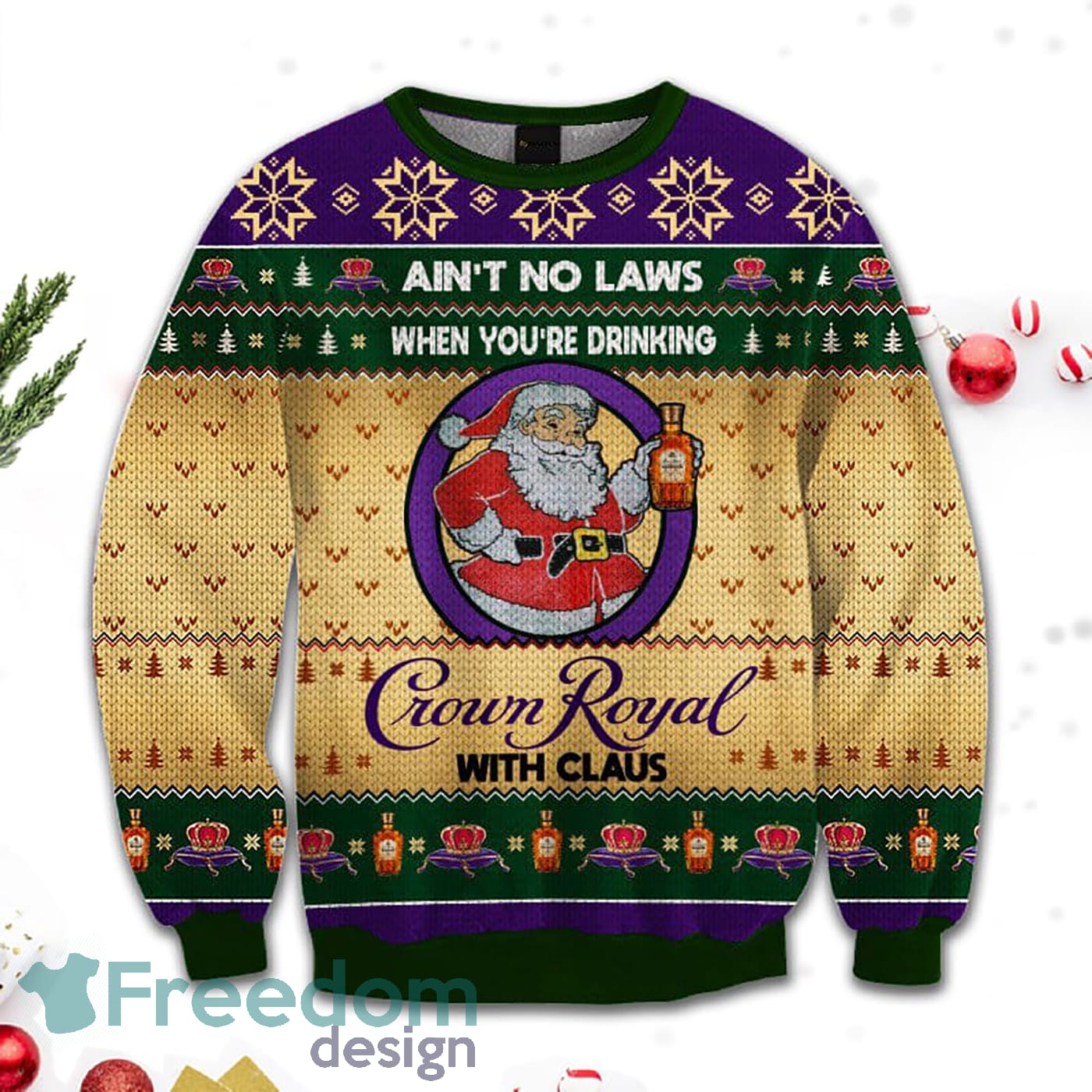Merr Christmas Ain't No Laws When You Drink Crown Royal With Claus Sweatshirt