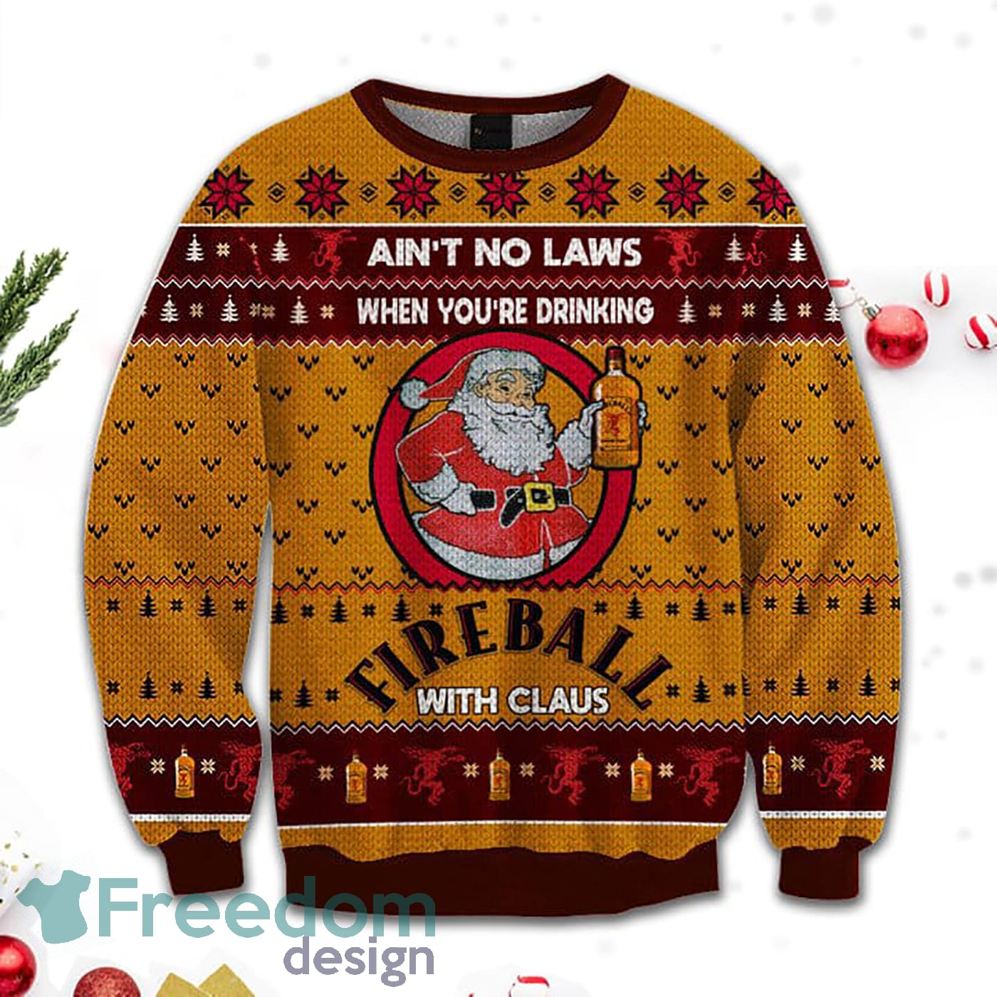 Merr Christmas Ain't No Laws When You Drink Fire Ball With Claus Sweatshirt