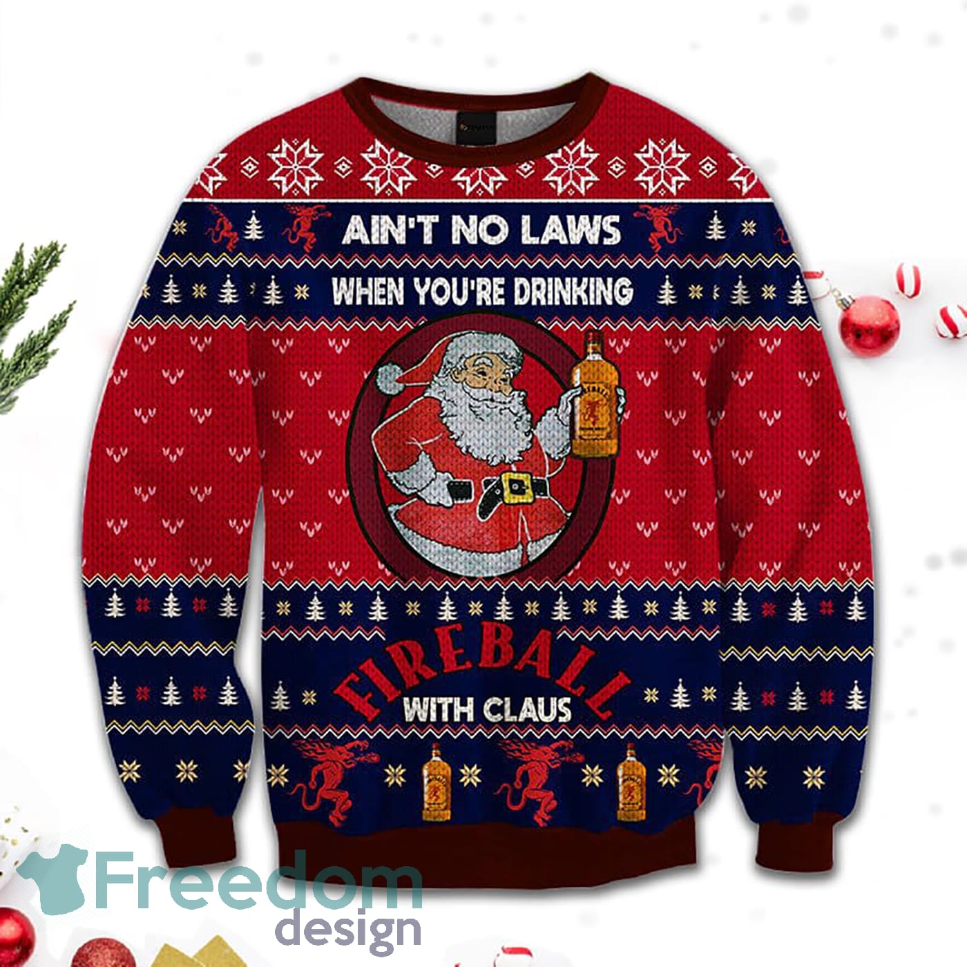Merr Christmas Ain't No Laws When You Drink Fireball Cinnamon Whisky With Claus Sweatshirt