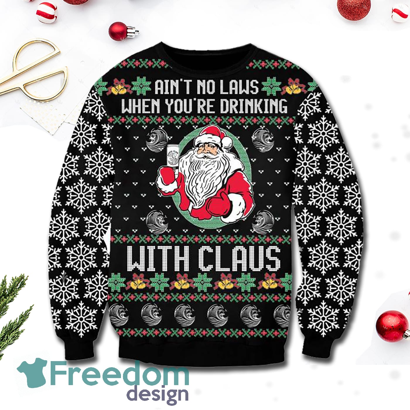 Merry Christmas Ain't No Laws Santa Christmas Sweater