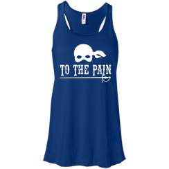 To The Pain - The Princess Bride T-Shirt, Tank Top
