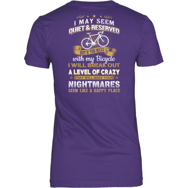 Cycling shirt: Mess with my bicycle I will break out a level of crazy