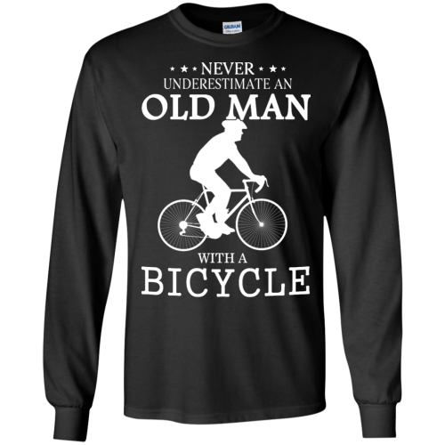 Never Underestimate An Old Man With A Bicycle Shirt