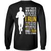 Running t shirt: I don't run to win races nor run to get places