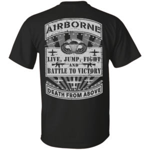 Airborne: Live Jump Fight Battle to Victory T-Shirt