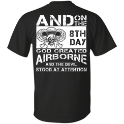 And on the 8th day god created Airborne T-Shirt, Hoodies