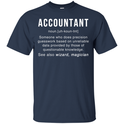 Accountant Meaning T shirt Accountant Noun Definition tee