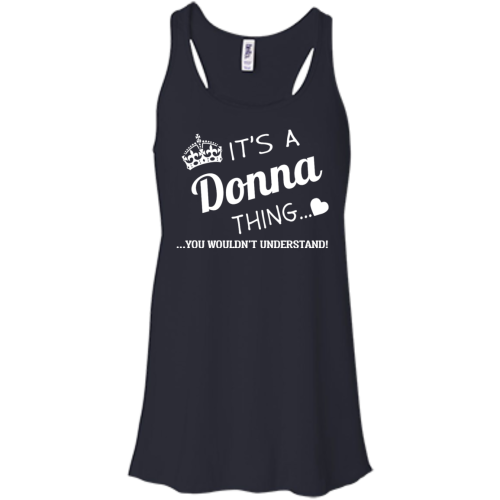 Name Shirts: It's a Donna thing, you wouldn't understand