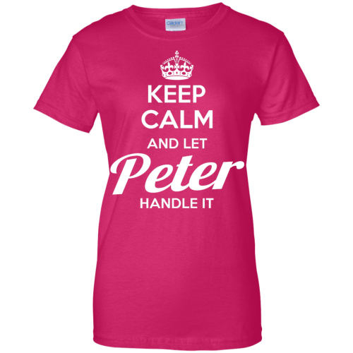 Name Shirts: Keep calm and let Peter handle it