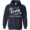 Name Shirts: It's a Emely thing, you wouldn't understand