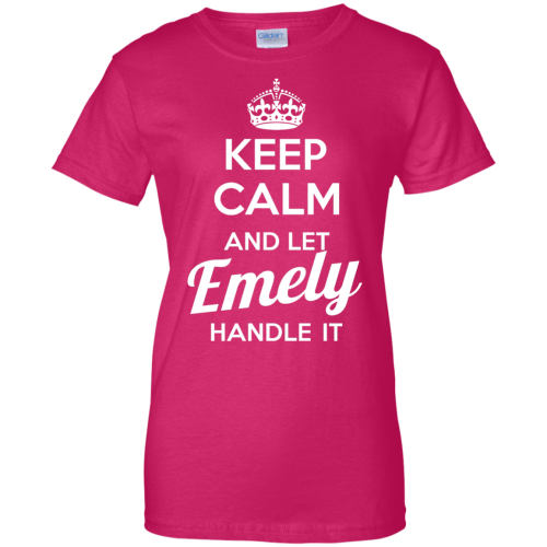 Name Shirts: Keep calm and let Emely handle it