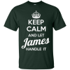 Name Shirts: Keep calm and let James handle it