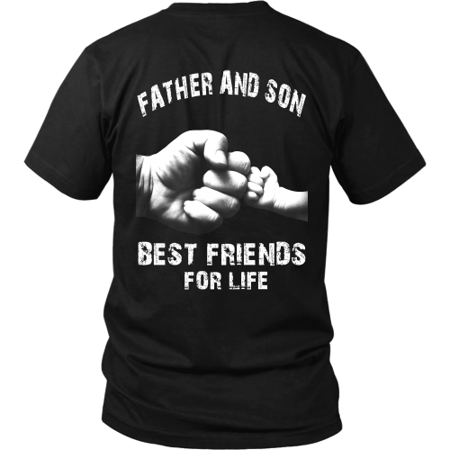 Father and Son Best Friends For Life T Shirt, Hoodies