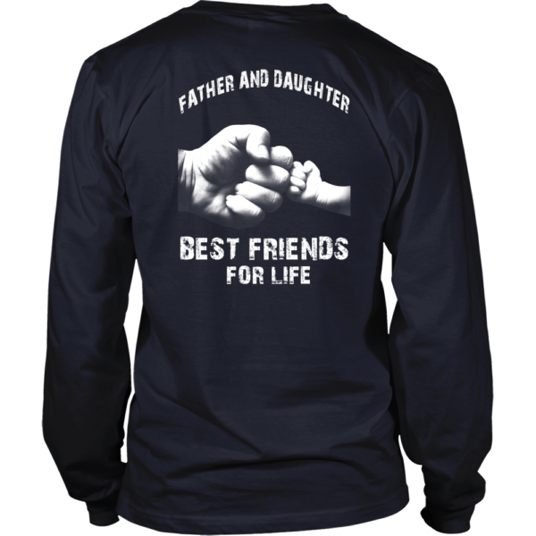 Father and Daughter Best Friends For Life T Shirt, Hoodies
