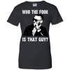 Who The Fook is That Guy T Shirt