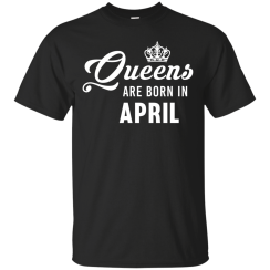 Lady Gaga: Queens Are Born In April T-Shirt, Tank Top, Hoodies