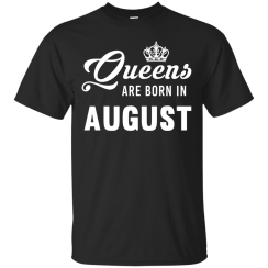 Lady Gaga: Queens Are Born In August T-Shirt, Tank Top, Hoodies