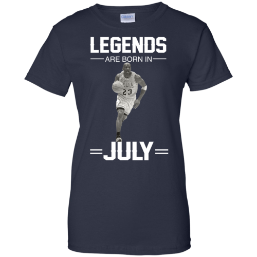 Michael Jordan: Legends Are Born In July T Shirts & Hoodies