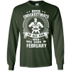 Never Underestimate An Old Man Who Was Born In February T Shirts