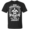 Never Underestimate An Old Man Who Was Born In January T Shirts