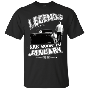 Vin Diesel: Legends Are born in January T-Shirt, Hoodies