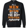 John Cena: All Men Are Created Equal But Only The Best Are Born In February T Shirts