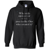 Why wish upon a star pray to the One who created it t shirts, hoodies