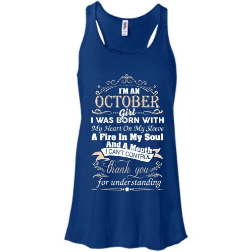 I'm An October Girl I Was Born With My Heart On My Sleeve T Shirts, Tank Top