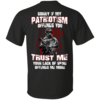 Sorry If My Patriotism Offends You Trust Me Your Lack Of Spine Offends Me More T-Shirts, Hoodies