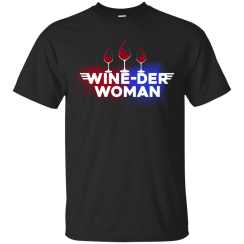 Wonder Woman: Wine-der, Wineder Woman T-Shirts, Hoodies, Tank