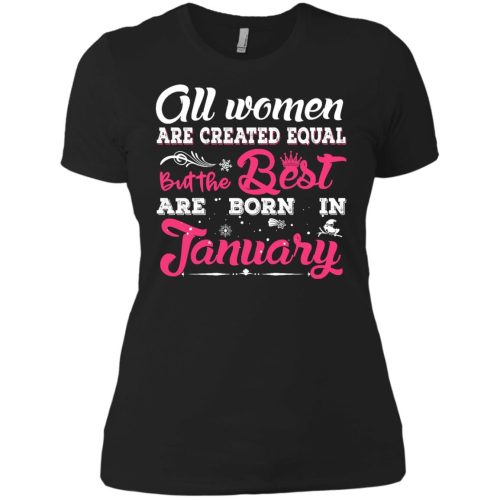 All Women Are Created Equal But The Best Are Born In January T Shirts, Tank Top
